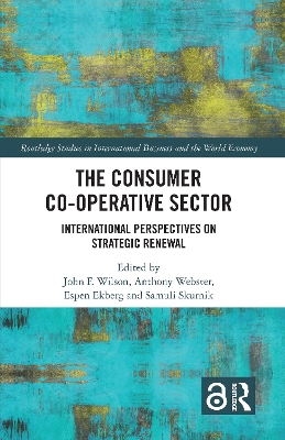 The Consumer Co-operative Sector: International Perspectives on Strategic Renewal book