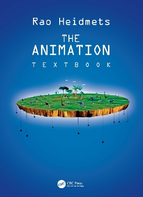 The Animation Textbook by Rao Heidmets