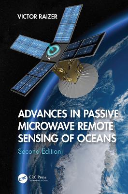 Advances in Passive Microwave Remote Sensing of Oceans book