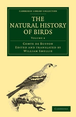 The Natural History of Birds: From the French of the Count de Buffon; Illustrated with Engravings, and a Preface, Notes, and Additions, by the Translator book