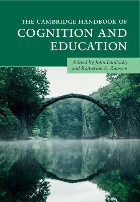 The Cambridge Handbook of Cognition and Education book