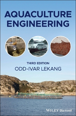 Aquaculture Engineering by Odd–Ivar Lekang