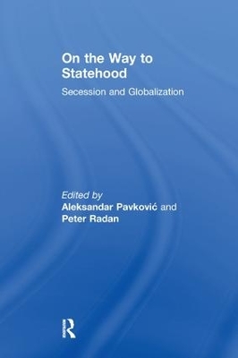 On the Way to Statehood: Secession and Globalization book