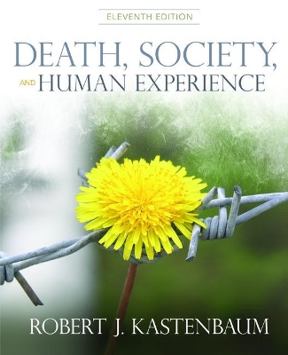 Death, Society, and Human Experience by Robert Kastenbaum
