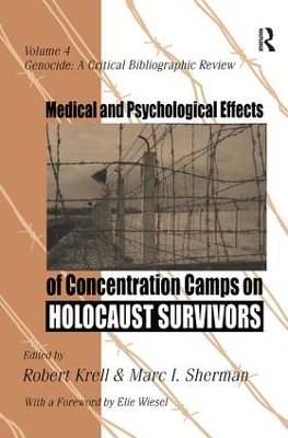 Medical and Psychological Effects of Concentration Camps on Holocaust Survivors book