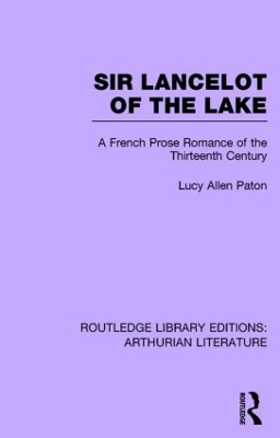 Sir Lancelot of the Lake by Lucy Allen Paton