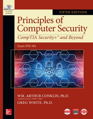 Principles of Computer Security: CompTIA Security+ and Beyond, Fifth Edition book