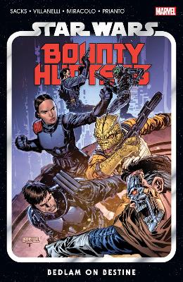 Star Wars: Bounty Hunters Vol. 6 - Bedlam On Bestine book