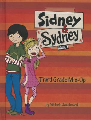 Third Grade Mix-Up by ,Michele Jakubowski
