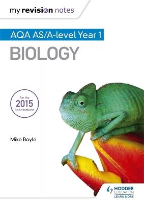 My Revision Notes: AQA AS Biology Second Edition by Mike Boyle