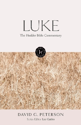 The Hodder Bible Commentary: Luke book
