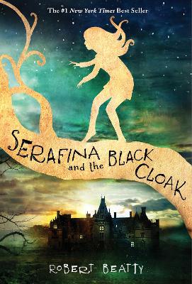 Serafina and the Black Cloak book
