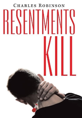 Resentments Kill book
