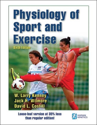 Physiology of Sport and Exercise by W. Larry Kenney