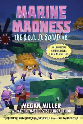 Marine Madness: An Unofficial Graphic Novel for Minecrafters book