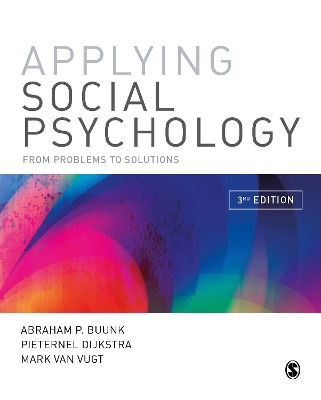 Applying Social Psychology: From Problems to Solutions by Abraham P Buunk