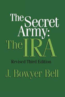 The Secret Army by J. Bowyer Bell