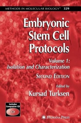 Embryonic Stem Cell Protocols by Kursad Turksen