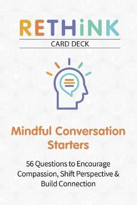 Rethink Card Deck Mindful Conversation Starters book