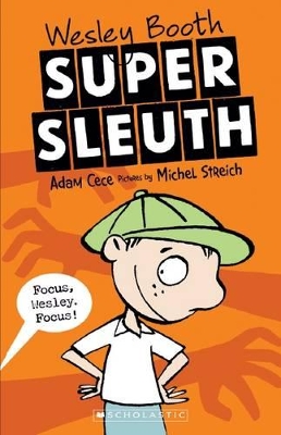 Wesley Booth, Super Sleuth book