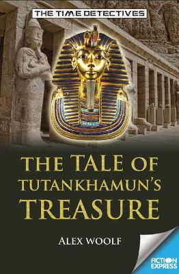 The Tale of Tutankhamun's Treasure book