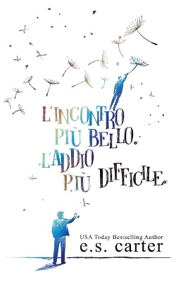 L'incontro più bello. L'addio più difficile. book