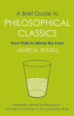 Brief Guide to Philosophical Classics book
