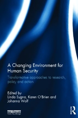 Changing Environment for Human Security book