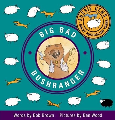 Aussie Gems: Big Bad Bushranger book