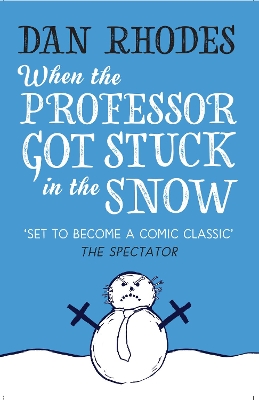 When the Professor Got Stuck in the Snow book