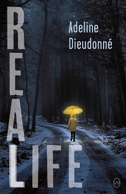 Real Life by Adeline Dieudonn