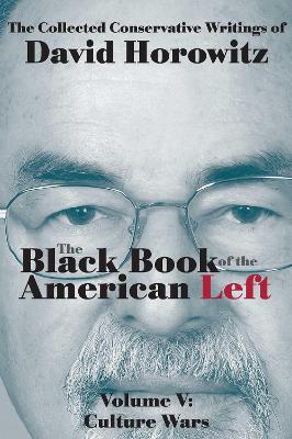 The Black Book of the American Left Volume 5 by David Horowitz