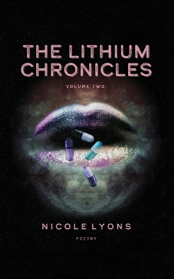 The Lithium Chronicles Volume Two book