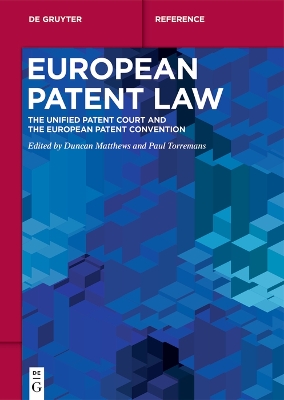 European Patent Law: The Unified Patent Court and the European Patent Convention book