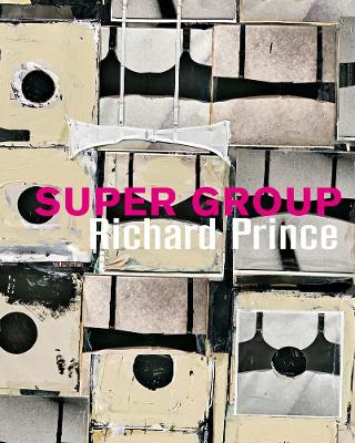 Richard Prince - Super Group book
