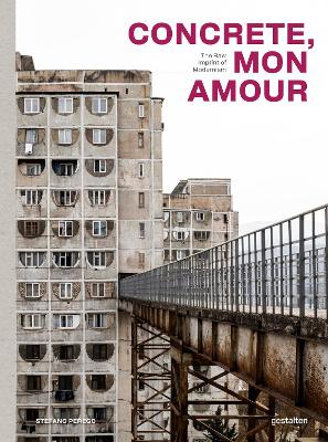 Concrete, Mon Amour: The Raw Imprint of Modernism book