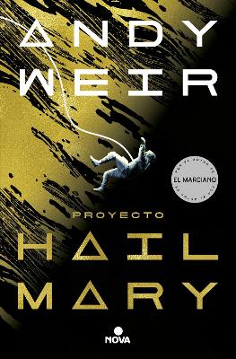 Proyecto Hail Mary / Project Hail Mary by Andy Weir