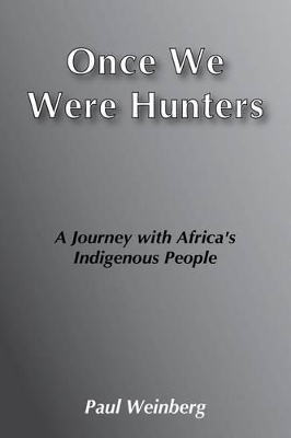 Once We Were Hunters book