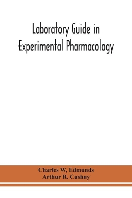 Laboratory guide in experimental pharmacology book