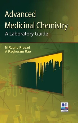 Advanced Medicinal Chemistry: A Laboratory Guide book