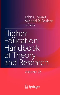 Higher Education: Handbook of Theory and Research by Michael B. Paulsen