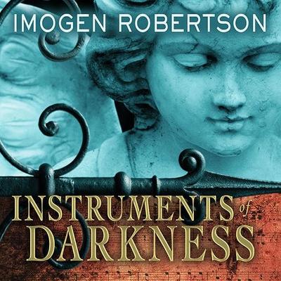 Instruments of Darkness by Imogen Robertson