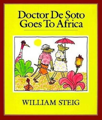 Doctor De Soto Goes To Africa book