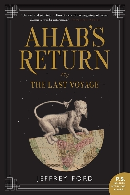 Ahab's Return: or, The Last Voyage book