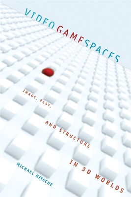 Video Game Spaces book