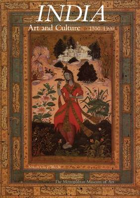 India: Art and Culture, 1300-1900 book