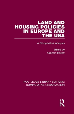Land and Housing Policies in Europe and the USA: A Comparative Analysis book
