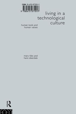 Living in a Technological Culture by Hans Oberdiek