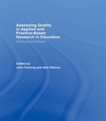 Assessing quality in applied and practice-based research in education book