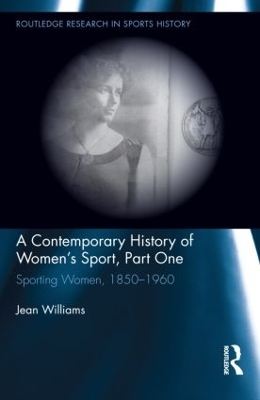 Contemporary History of Women's Sport book
